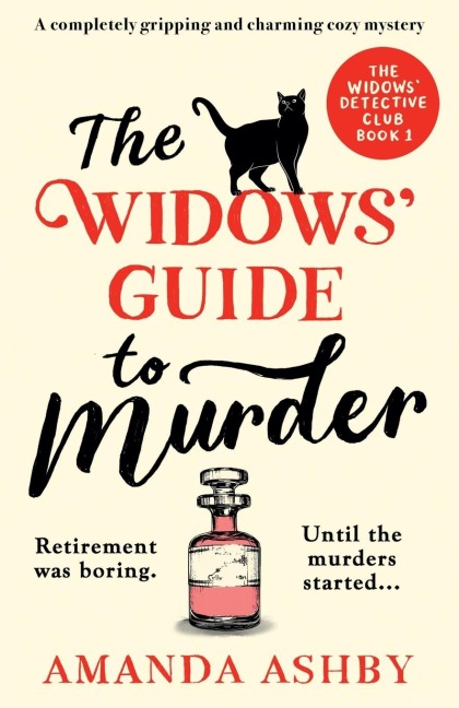 The Widows Guide to Murder: A Completely Gripping and Charming Cozy Mystery