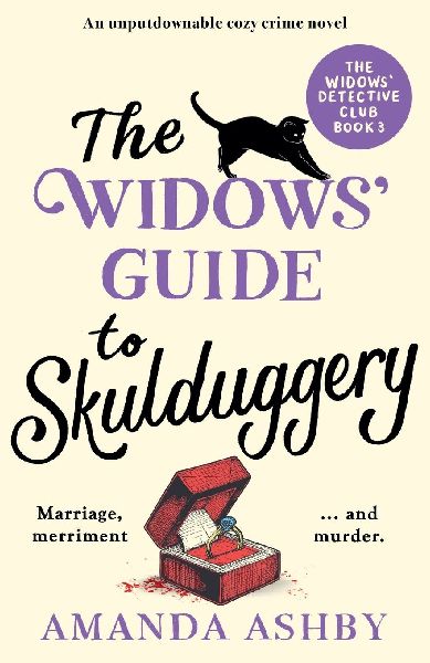 The Widows Guide to Skulduggery: An Unputdownable Cozy Crime Novel