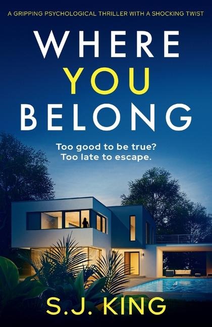Where You Belong: A Gripping Psychological Thriller with a Shocking Twist