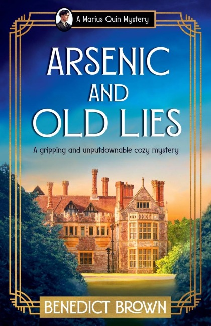 Arsenic and Old Lies: A Gripping and Unputdownable Cozy Mystery