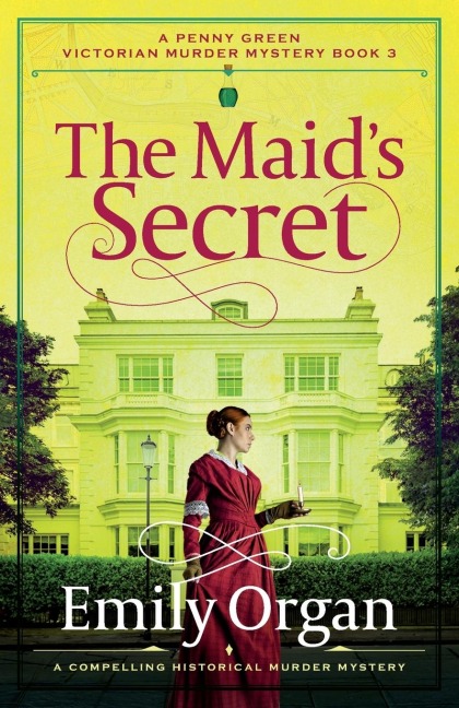 The Maids Secret: A Compelling Historical Murder Mystery