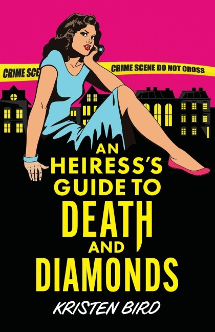 An Heiresss Guide to Death and Diamonds