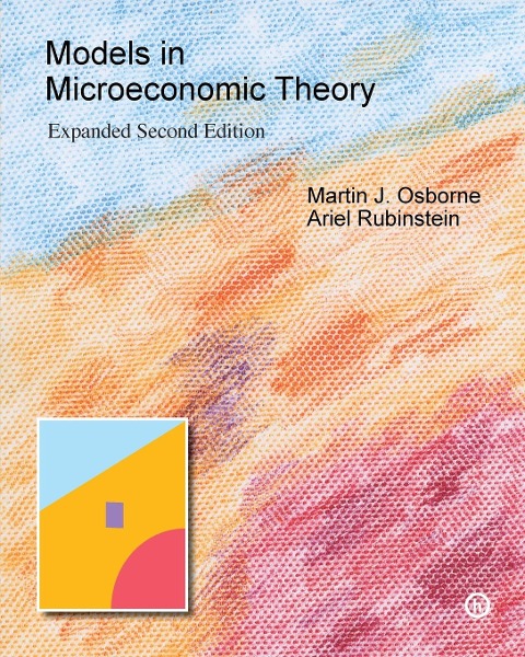 Models in Microeconomic Theory: He Edition