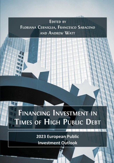 Financing Investment in Times of High Public Debt: 2023 European Public Investment Outlook