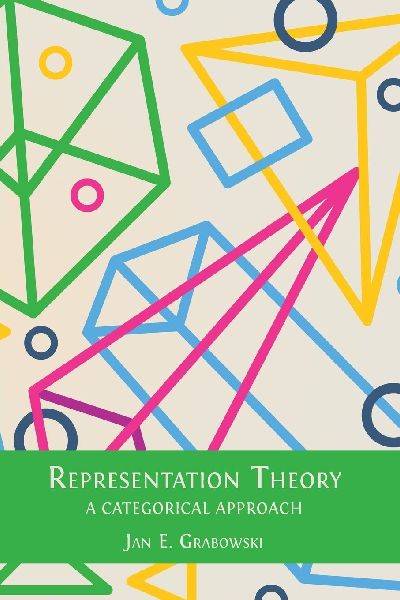 Representation Theory: A Categorical Approach