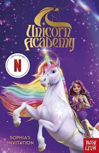 Unicorn Academy: Sophia's Invitation: an official book of the Netflix series