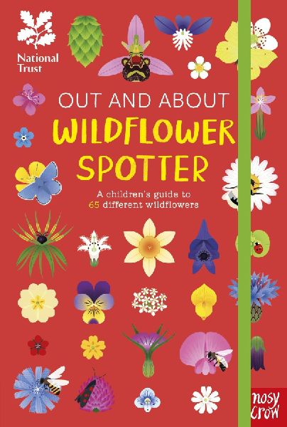 National Trust: Out and About: Wildflower Spotter: A childrens guide to 65 different wildflowers