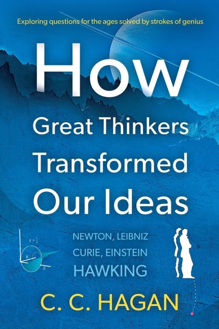 How Great Thinkers Transformed Our Ideas