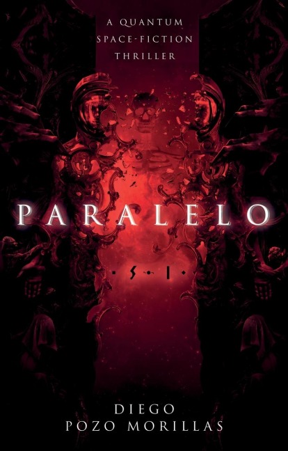 Paralelo: A Quantum Space-Fiction Thriller