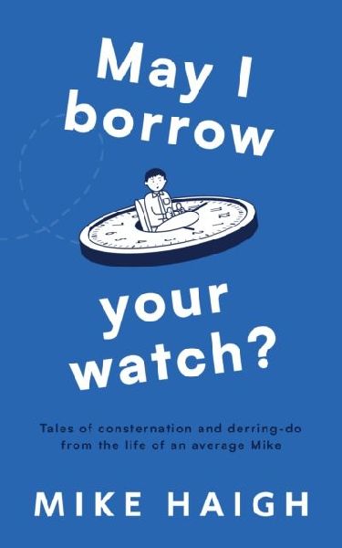 May I Borrow Your Watch?