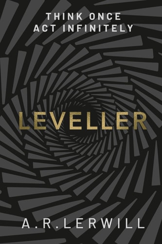 Leveller An Inter-dimensional Spy Thriller