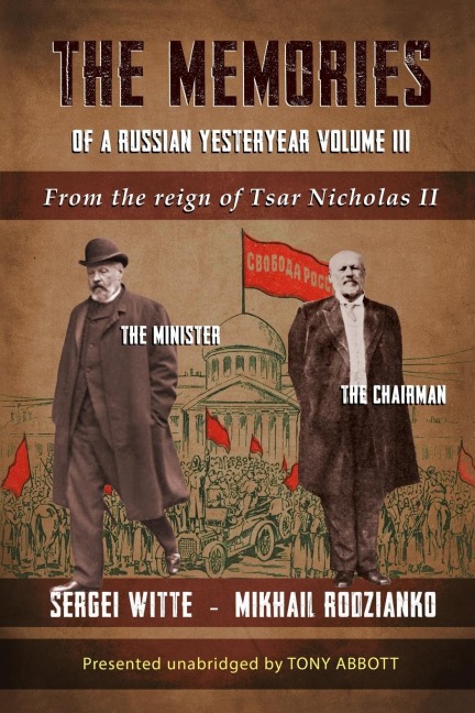 The Memories of a Russian Yesteryear - Volume III: From the reign of Nicholas II