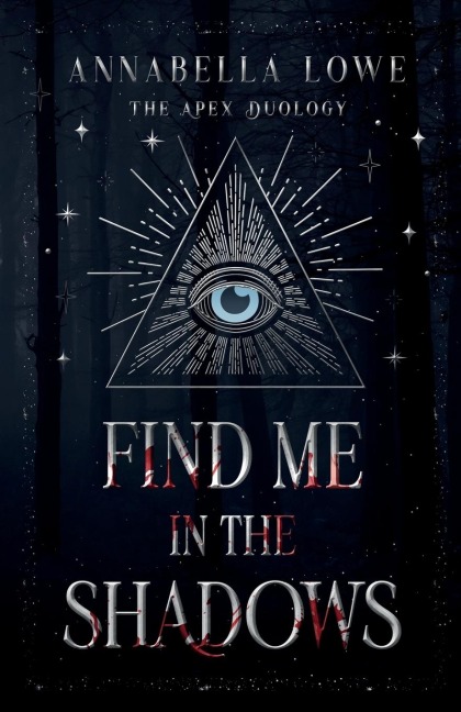 Find Me in the Shadows