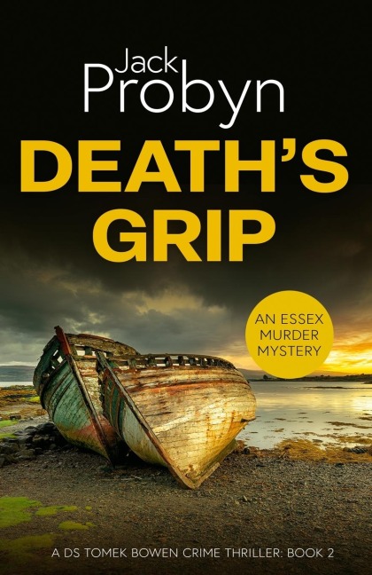 Death's Grip: A Chilling Essex Murder Mystery Novel