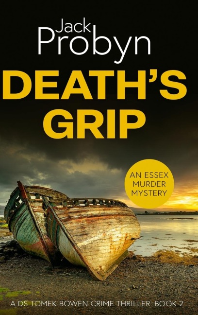 Death's Grip: A Chilling Essex Murder Mystery Novel