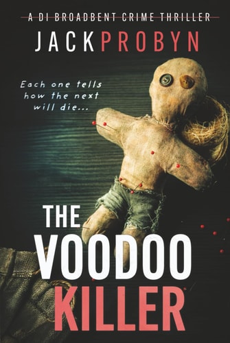 The Voodoo Killer: A gripping serial killer thriller with a shocking twist (DI Stephanie Broadbent Surrey Hills Crime Thrillers)