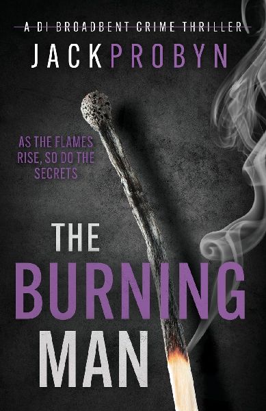 The Burning Man: A gripping serial killer with a shocking twist