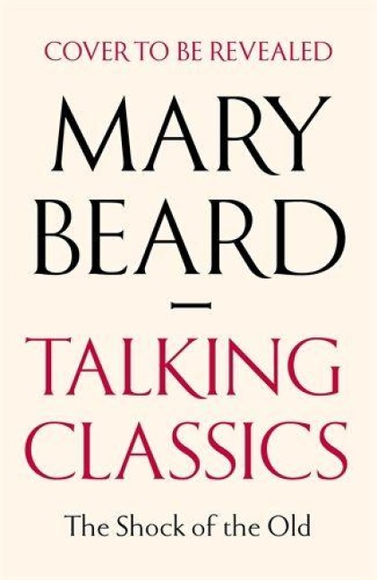 Talking Classics: THE INSTANT SUNDAY TIMES BESTSELLER