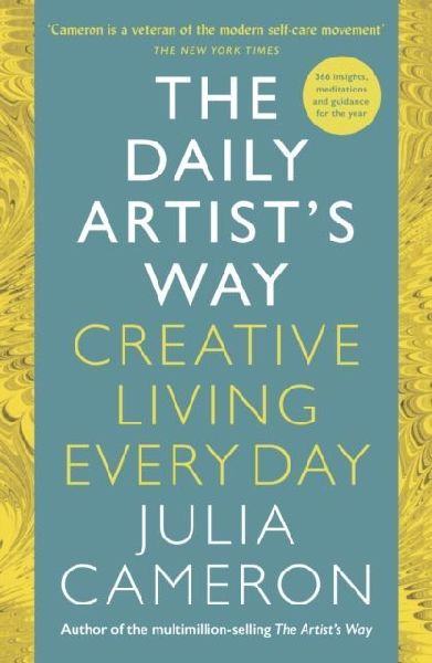 The Daily Artists Way: Creative Living Every Day