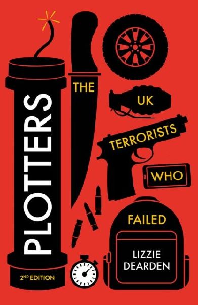 Plotters: The UK Terrorists Who Failed