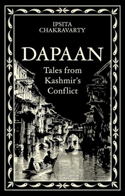 Dapaan: Tales from Kashmir's Conflict