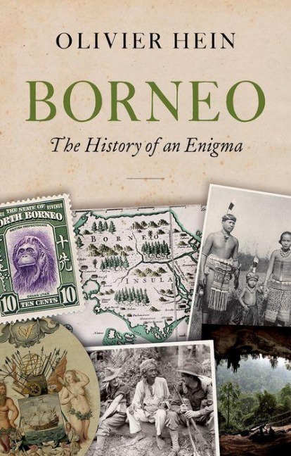 Borneo: The History of an Enigma