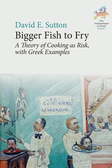 Bigger Fish to Fry: A Theory of Cooking as Risk, with Greek Examples