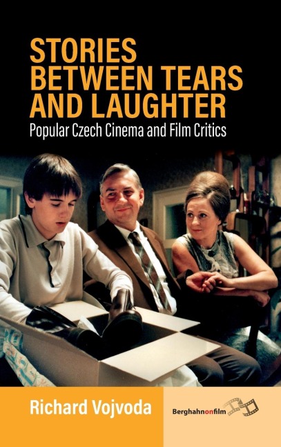 Stories between Tears and Laughter: Popular Czech Cinema and Film Critics