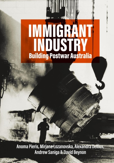 Immigrant Industry: Building Postwar Australia