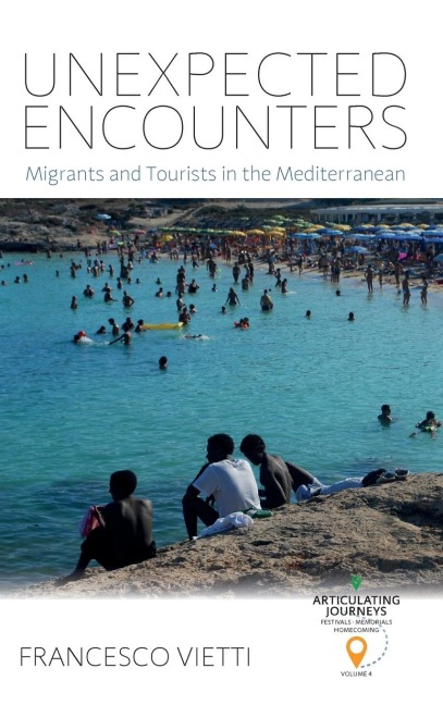 Unexpected Encounters: Migrants and Tourists in the Mediterranean