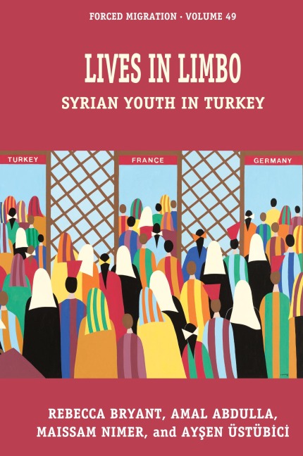 Lives in Limbo: Syrian Youth in Turkey