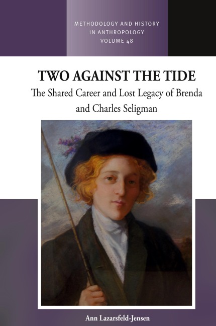 Two Against the Tide: The shared career and lost legacy of Brenda and Charles Seligman