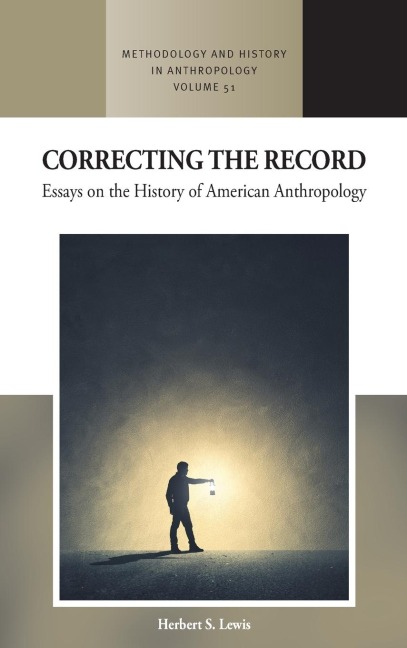 Correcting the Record: Essays on the History of American Anthropology