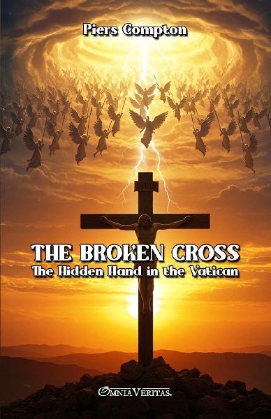 The Broken Cross: The Hidden Hand in the Vatican