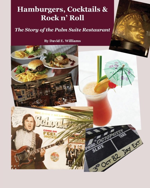 Hamburgers, Cocktails & Rock n Roll: The Story of the Palm Suite Restaurant