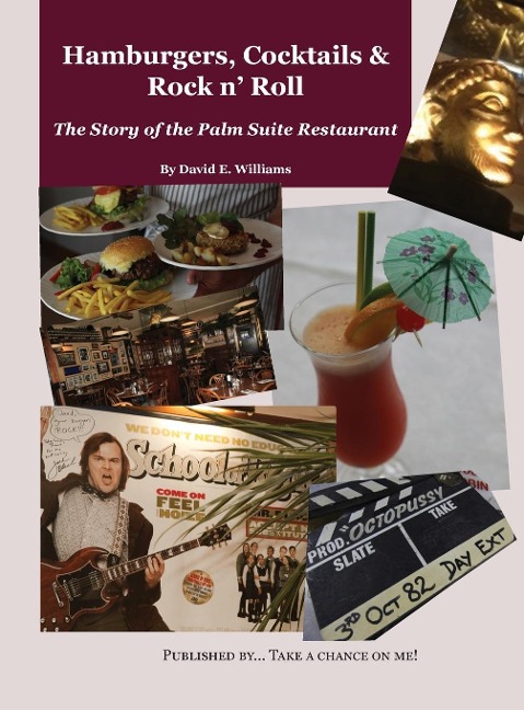 Hamburgers, Cocktails & Rock n Roll: The Story of the Palm Suite Restaurant