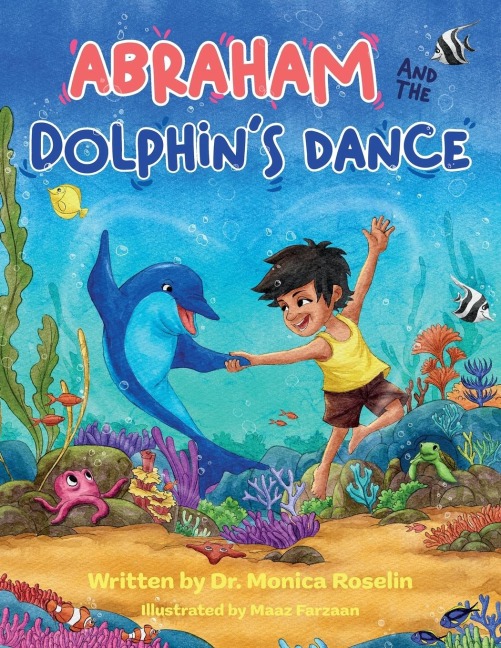 Abraham and the Dolphins Dance: An Enchanting Story & Colouring Book