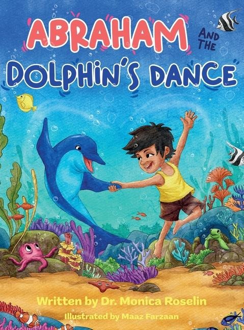 Abraham and the Dolphins Dance: An Enchanting Story & Colouring Book