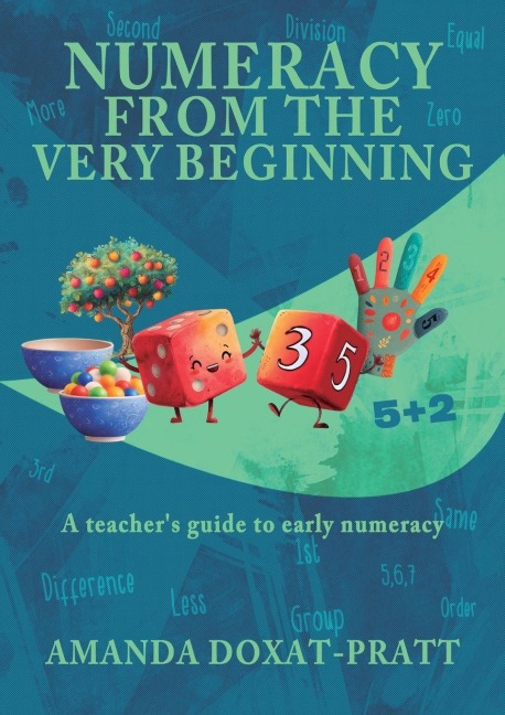 Numeracy from the Very Beginning: A teachers guide to early numeracy