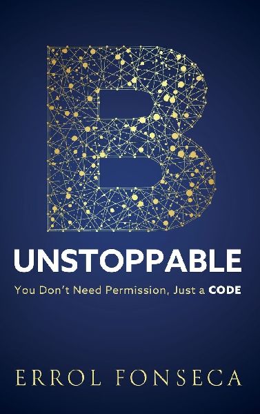 B-Unstoppable: You Don't Need Permission, Just A Code