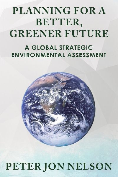 Planning for a Better, Greener Future: A Global Strategic Environmental Assessment