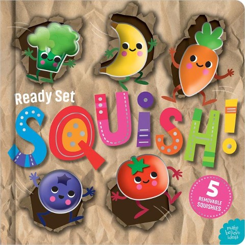 Ready Set Squish!