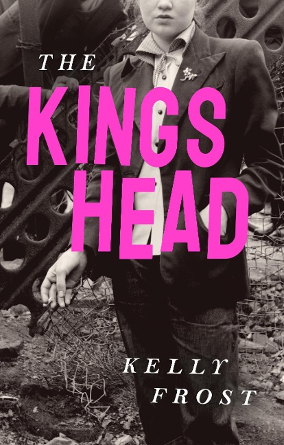 The Kings Head: The exhilarating celebration of female friendship from a startling new literary talent for 2026