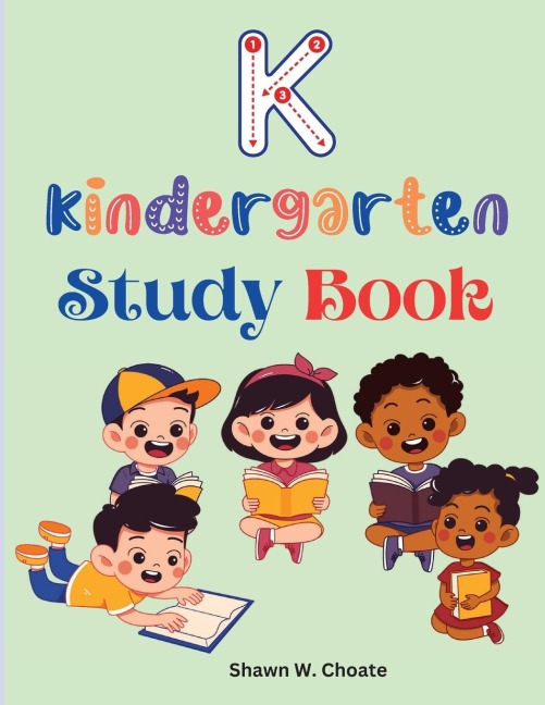 Kindergarten Study Book: Elementary School Level Activities Created by Teachers