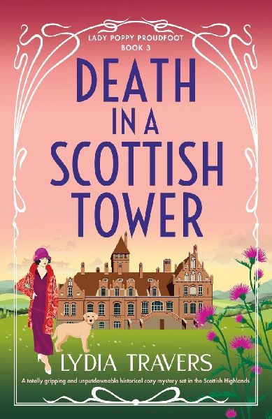 Death in a Scottish Tower: A totally gripping and unputdownable historical cozy mystery set in the Scottish Highlands