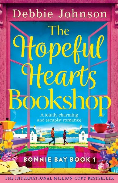 The Hopeful Hearts Bookshop: A totally charming and escapist romance