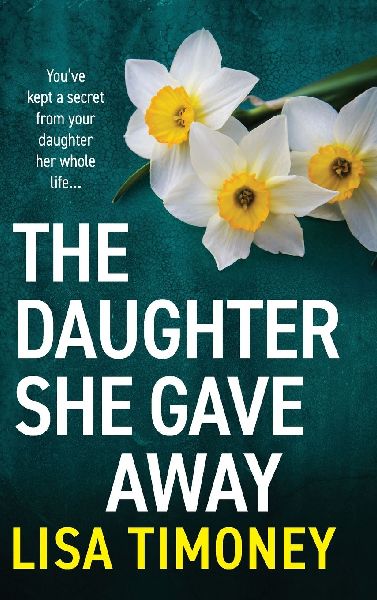 The Daughter She Gave Away