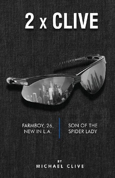 2 x Clive: Farmboy, 26, New in L.A. and Son of the Spider Lady
