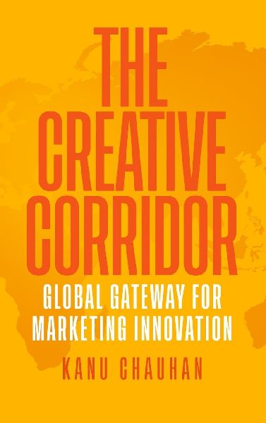 The Creative Corridor: Global Gateway for Marketing Innovation