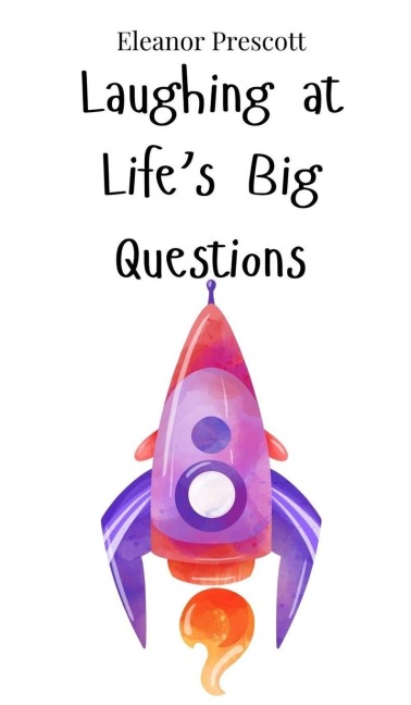 Laughing at Lifes Big Questions